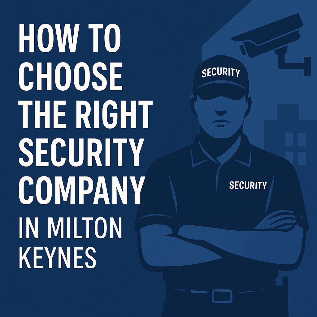 security company in Milton Keynes